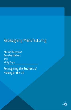 Cover of the book Redesigning Manufacturing by Tom O'Donoghue, Judith Harford
