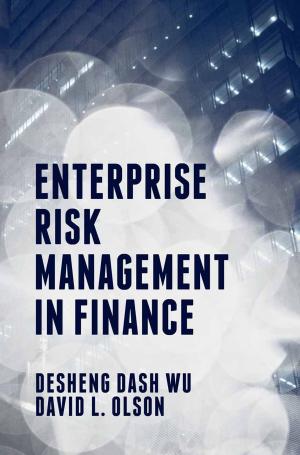 Cover of the book Enterprise Risk Management in Finance by A. Chapman, A. Ellis, R. Hanna, T. Hildebrand, H. Pickford