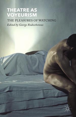 Cover of the book Theatre as Voyeurism by Charlie Jeffery, Daniel Wincott