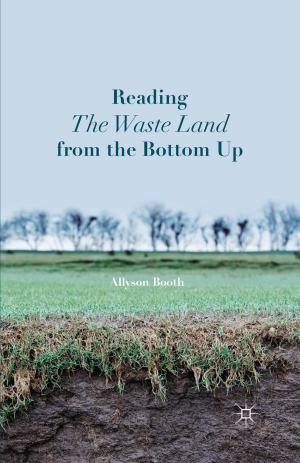 Cover of the book Reading The Waste Land from the Bottom Up by J. Davidson