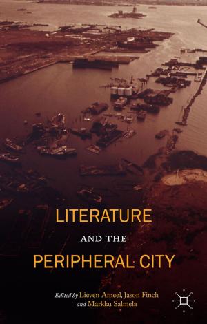 Cover of the book Literature and the Peripheral City by B. Tlusty