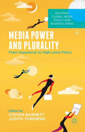Cover of the book Media Power and Plurality by Michael Burton