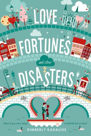 Cover of the book Love Fortunes and Other Disasters by Kieran Crowley