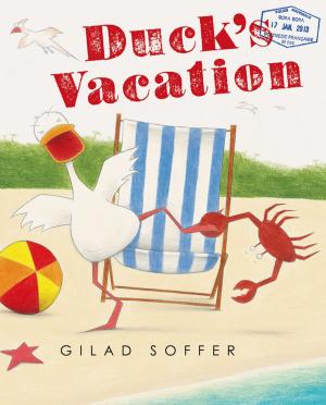 Cover of the book Duck's Vacation by Michael Grant, Katherine Applegate