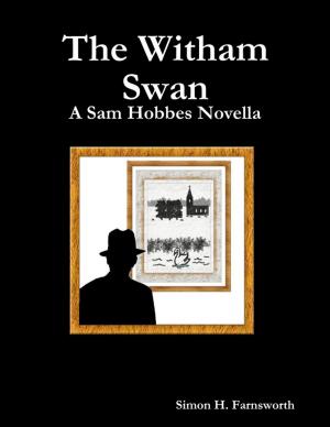 Cover of the book The Witham Swan: A Sam Hobbes Novella by Collin Stover