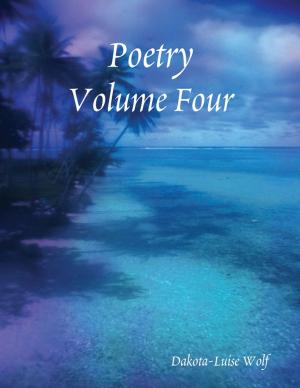 Cover of the book Poetry - Volume Four by Anita Kovacevic