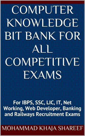 Cover of Computer Knowledge Bit Bank for All Competitive Exams