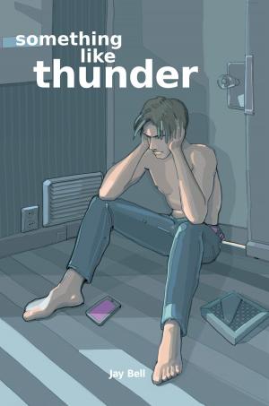 Cover of the book Something Like Thunder by Elisa B.