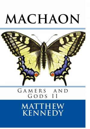 Cover of the book Gamers and Gods II: MACHAON by nikki broadwell