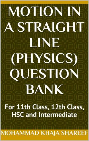 Cover of the book Motion in a Straight Line (Physics) Question Bank by Neil deGrasse Tyson