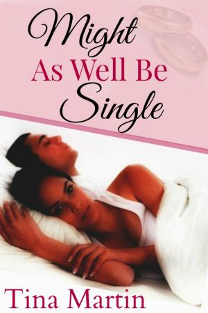 Cover of the book Might As Well Be Single by Penny Jordan