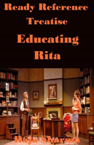 Cover of Ready Reference Treatise: Educating Rita