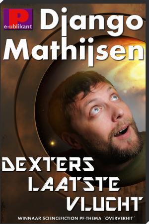 Cover of the book Dexters laatste vlucht by Anaïd Haen