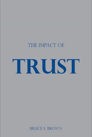 Book cover of The Impact of Trust