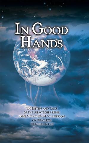 Cover of the book In Good Hands by Sichos In English