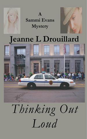 Cover of the book Thinking Out Loud: A Sammi Evans Mystery by Carole T. Beers