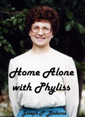 Cover of Home Alone with Phyliss