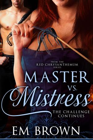 Book cover of Master vs. Mistress: The Challenge Continues