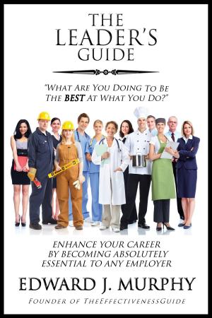 Cover of the book The Leader's Guide: For When Its Your Time to Lead by R.O. Wray