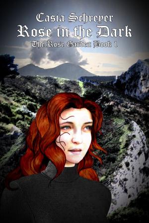 Cover of the book Rose in the Dark by Karen Tomlinson