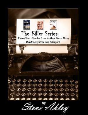 Cover of the book The Killer Series by Annette Meyers and Martin Meyers
