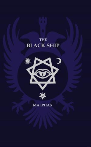 Cover of the book The Black Ship by Stephen E. Flowers, Ph.D.