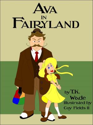 Cover of the book Ava in Fairyland [Illustrated] by J. Yeni