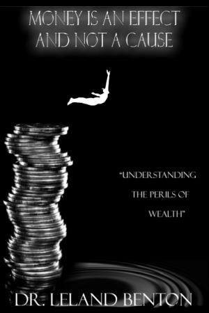 Cover of the book Money Is an Effect and Not a Cause by Treat Preston