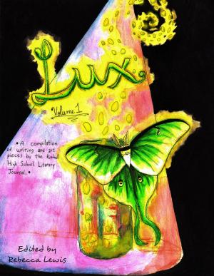 Book cover of Lux: Volume 1