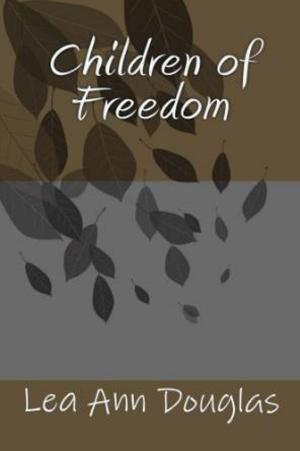Book cover of Children of Freedom