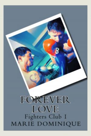 Cover of the book Forever Love (Fghter Club 1) by J. L. Knight