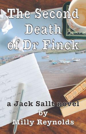 Cover of the book The Second Death of Dr Finck by Milly Reynolds