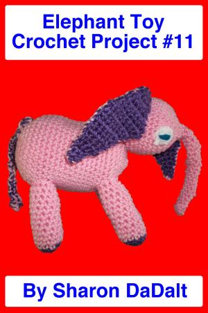 Book cover of Elephant Toy Crochet Project #11