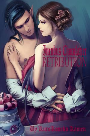 Cover of the book Incubus Chocolatier Retribution by Janeal Falor