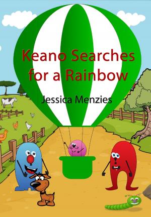 Book cover of Keano Searches For A Rainbow