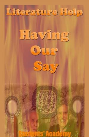 Book cover of Literature Help: Having Our Say