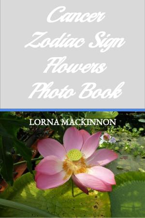 Cover of Cancer Zodiac Sign Flowers Photo Book
