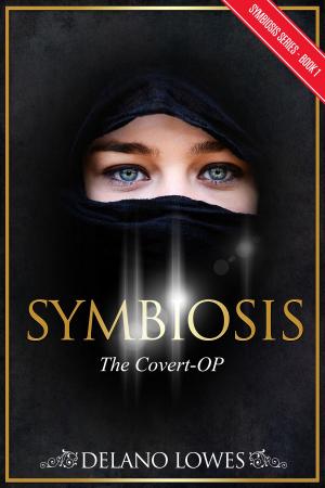 Cover of the book Symbiosis: The Covert-OP by D G Leigh