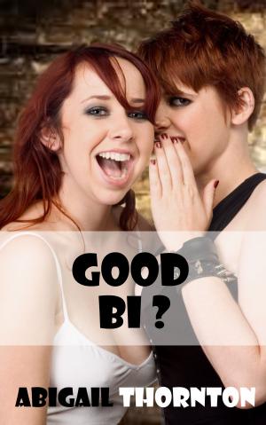 Cover of the book Good Bi? by Abigail Thornton