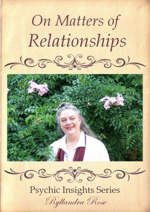 Cover of Psychic Insights On Matters of Relationships