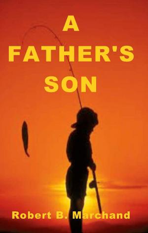 Cover of the book A Father's Son by Jonathan Penroc