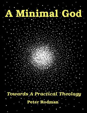 Book cover of A Minimal God Towards a Practical Theology