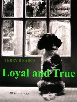 Book cover of Loyal and True