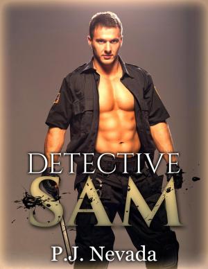 Cover of the book Detective Sam by P.J. Nevada
