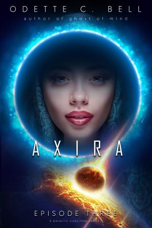 Book cover of Axira Episode Three