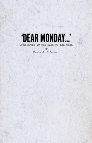 Cover of 'Dear Monday…' Love Notes to the Days of the Week