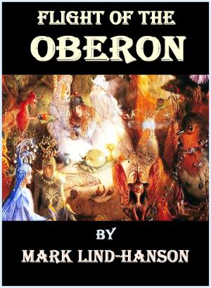 Cover of the book Flight of the Oberon by Tag Cavello