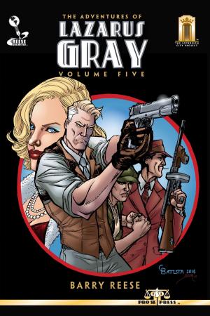 bigCover of the book The Adventures of Lazarus Gray Volume 5 by 