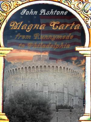 Cover of the book Magna Carta: Runnymede to Philadelphia by Donald J. Fraser