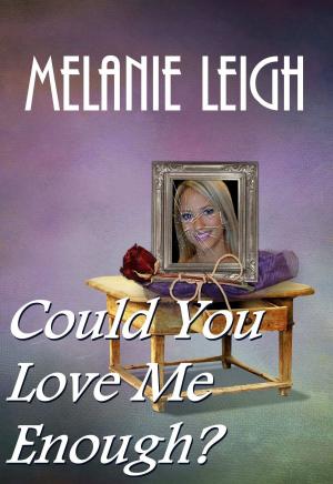 Book cover of Could You Love Me Enough?